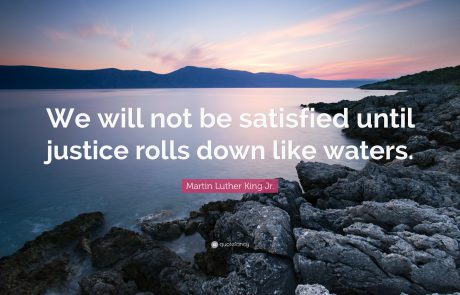 Race & Social Justice: “Until Justice Rolls Down Like Water”